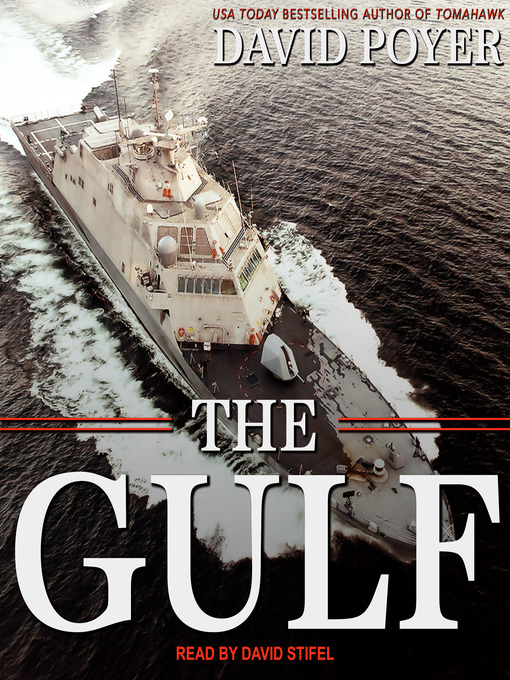 Title details for The Gulf by David Poyer - Wait list